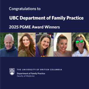 Department of Family Practice Faculty and Staff Win 2025 PGME Awards