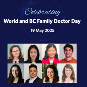 In Pursuit of a Human Connection: Celebrating World and BC Family Doctor Day 2025